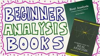 Real Analysis Books For Beginners - Two Great Choices