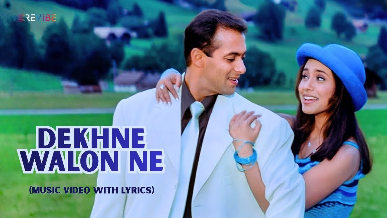 Dekhne Walon Ne (Lyrical)