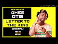 Omee Otis - Letter To The King (REPENT)