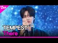 TEMPEST, There (템페스트, There) [THE SHOW 240319]