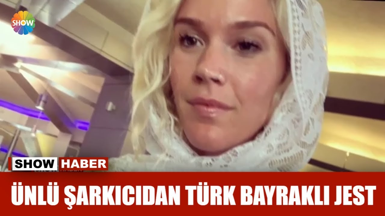 Ünlü şarkıcıdan Türk Bayraklı jest