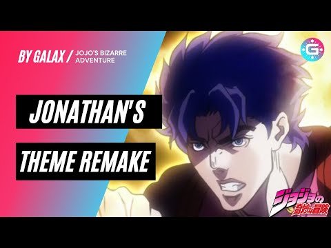 JoJo S Bizarre Adventure Jonathan Joestar S Victory Theme Epic Orchestral Remix