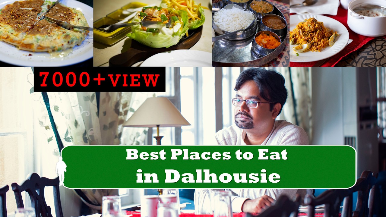 Best Places to Eat in Dalhousie Himachal Pradesh Restaurants in