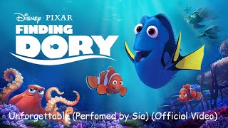 Sia - Unforgettable (From The 'Finding Dory' Official Soundtrack) (Official Music Video)