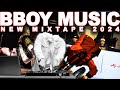 New bboy music 2024 breaking battle mixtape 