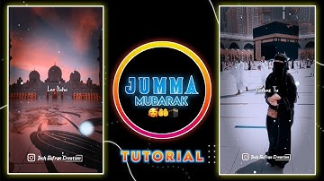 😍Jumma Mubarak Tranding Status😍 Tutorial In 2022 || Islamic Status || WhatsApp Status  With Xml File