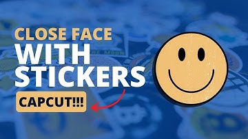 Close Your Face With Sticker and Make The Sticker Follow Your Face On CapCut Apps