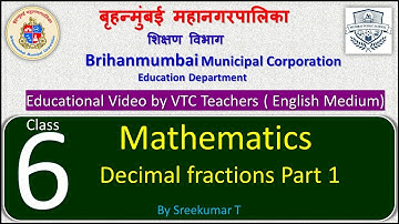 Class 6 Mathematics L 5 Decimal fractions by BMC VTC Teacher  Sreekumar T