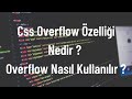 (Html-Css Ders 30) Css Overflow Özelliği Nedir ? Overflow Nasıl Kullanılır ?