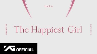 BLACKPINK - ‘The Happiest Girl’  Resimi