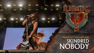 Video thumbnail of "SKINDRED - Nobody - Bloodstock 2021"