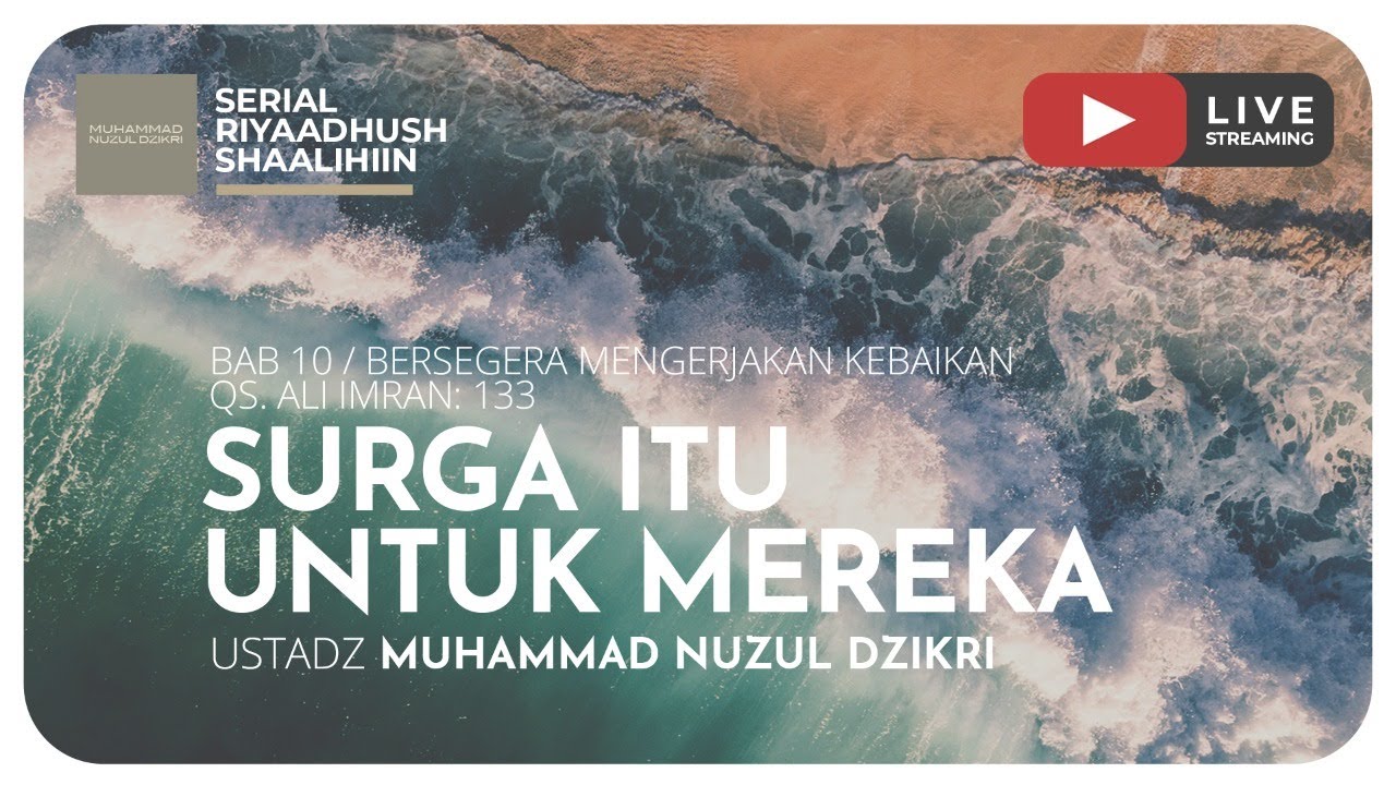 253. SURGA ITU UNTUK MEREKA | Riyaadhush Shaalihiin