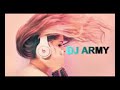 dj_army_موسيقى_�%mix