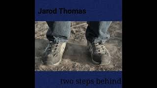Jarod Thomas - Heroes For Sale Demo Mix