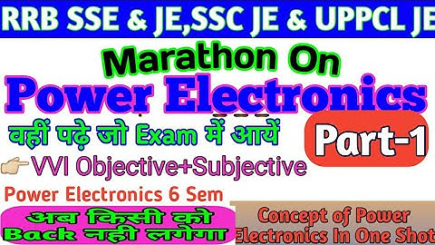 Marathon On Power Electronics||Sbte Exam 2022 Even 6 Sem EE