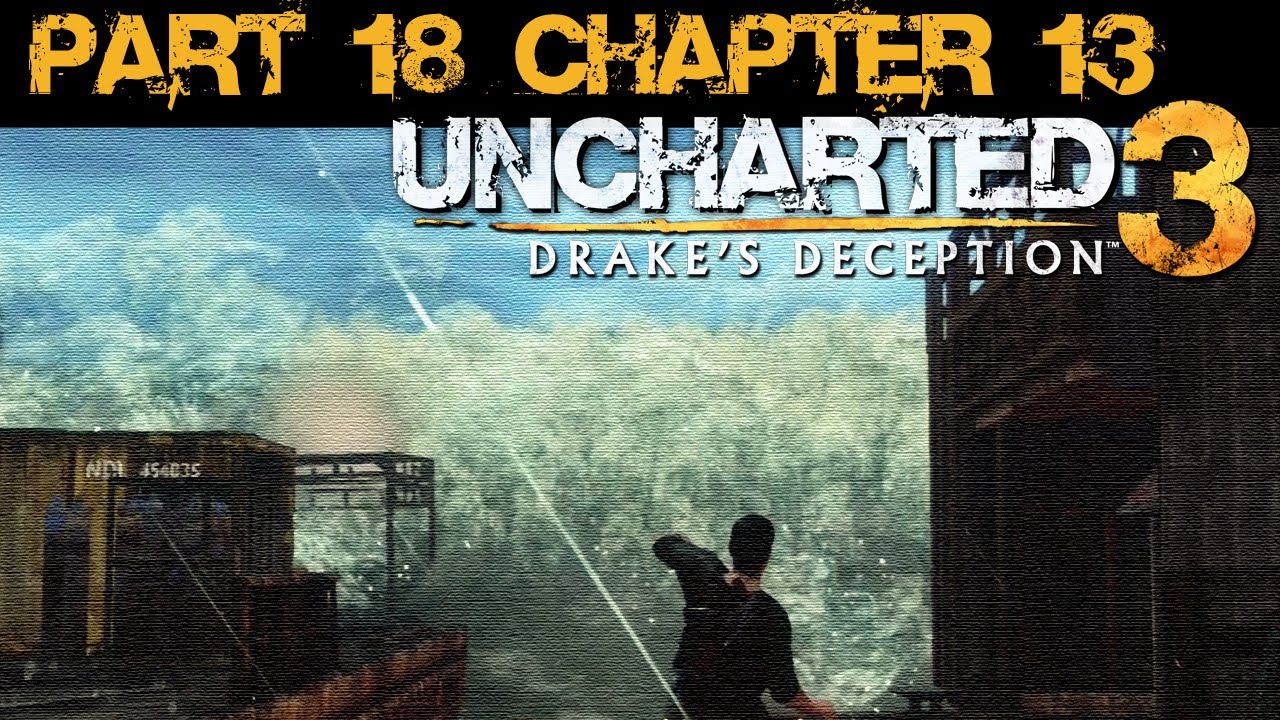 Uncharted 3 1080p Chapter 13 Part 18 28 Hard Walkthrough No Commentary YouTube uncharted-3-1080p-chapter-13-part-18-28-hard-walkthrough-no-commentary-youtube