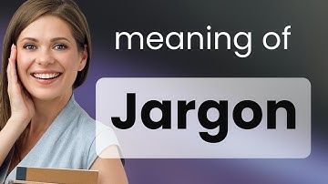Jargon • definition of JARGON