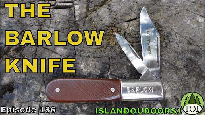 THE BARLOW KNIFE Episode 186