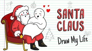 SANTA CLAUS | Draw My Life Christmas 🎄