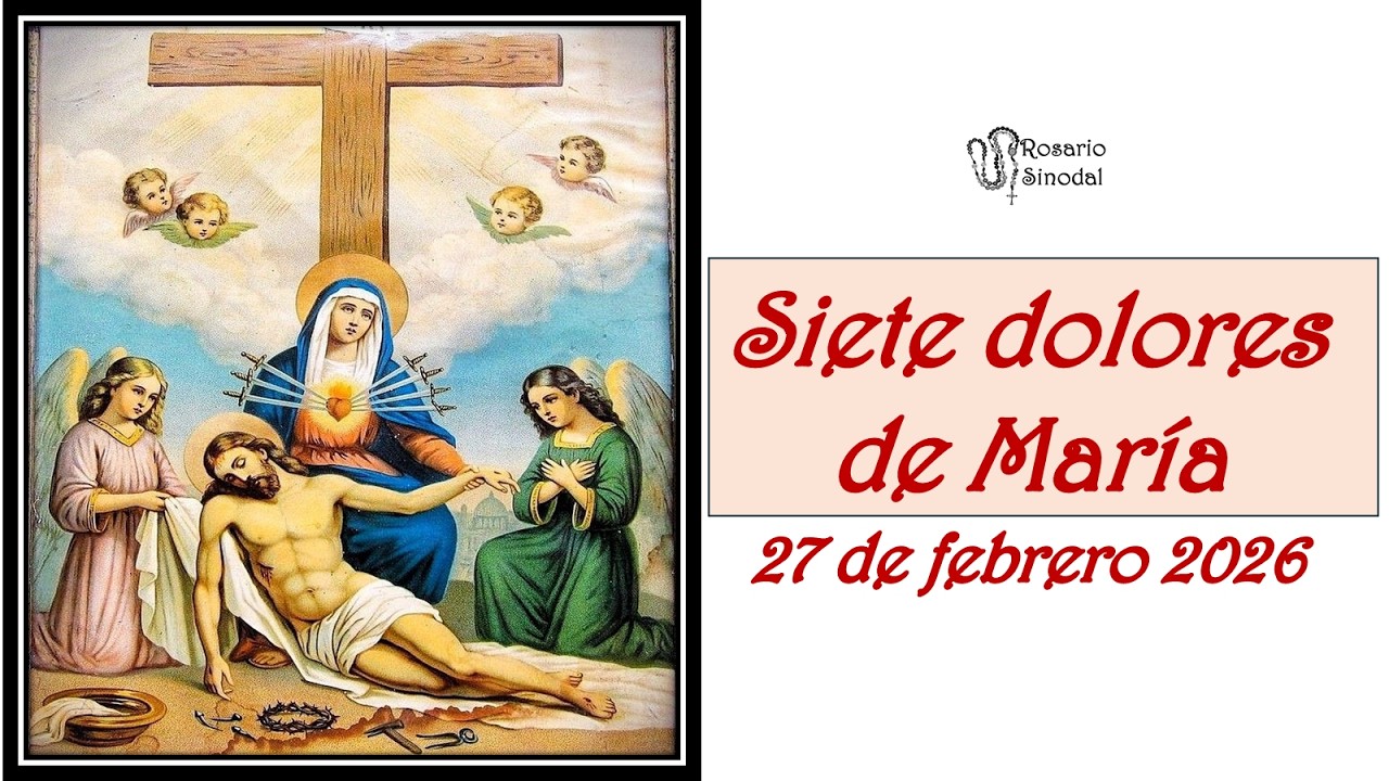 Siete dolores de María 27 febrero