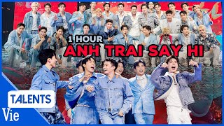 ANH TRAI SAY HI - 1HOUR - mãn nhãn cùng dàn anh trai chào sân SÓNG 24 cực hoành tráng