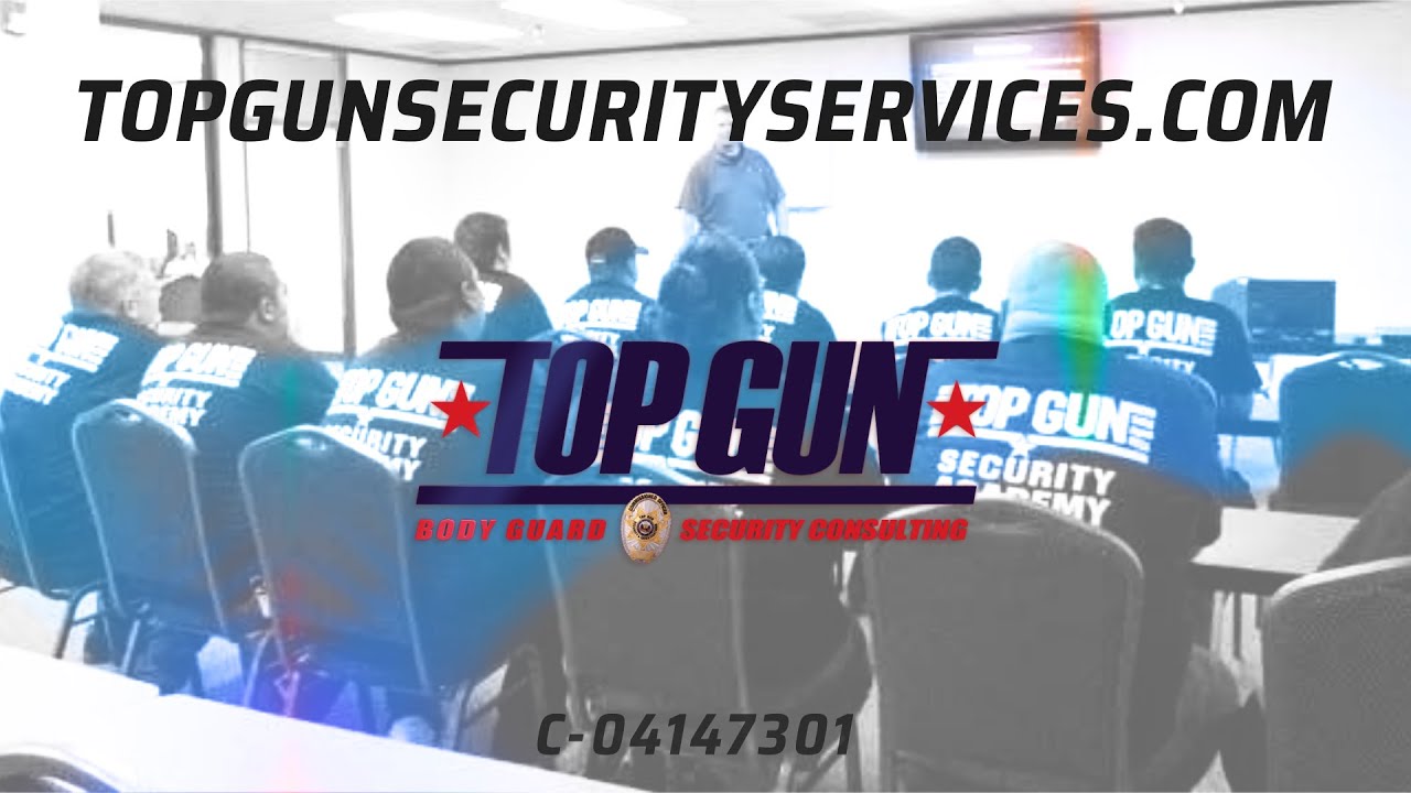 Texas Online Security Training - TopGun Body Guard and Security - Texas ...