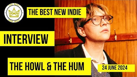 THE HOWL & THE HUM - INTERVIEW