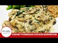 How to make Creamy Parmesan Chicken Mushroom