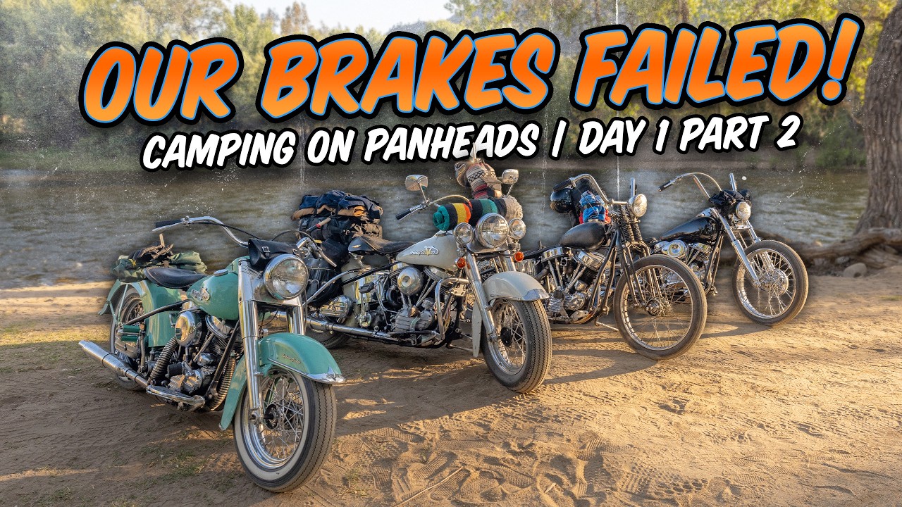 Our Brakes Gave Out! (Camping On Panheads Part 2) - Vlog 252
