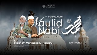 PERINGATAN MAULID NABI MUHAMMAD SAW 1447 H | BERSAMA SYEKH DR. MAHMOED AL-HAWARI KAIRO MESIR