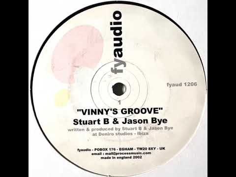 Stuart B — Stuart B And Jason Bye - Vinnys Groove