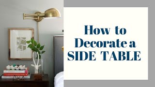 Style a Side Table like a PRO