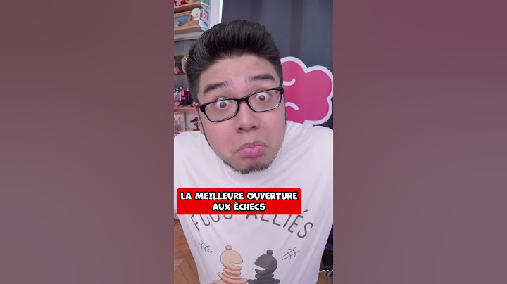 La Meilleure Ouverture aux Échecs !