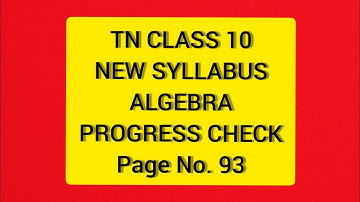 TN Samacheer 10 Maths New Syllabus Algebra Progress Check Page Number 93.