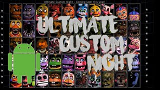 ULTIMATE CUSTOM NIGHT Android Port by Rageonnick NEWS!