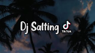 Dj Salting Yang Lagi Viral Di Tiktok!!! | Sakayuz MG