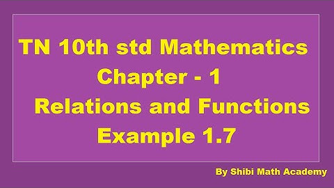 TN 10th std Mathematics Chapter 1 Relations and Functions Example 1.7