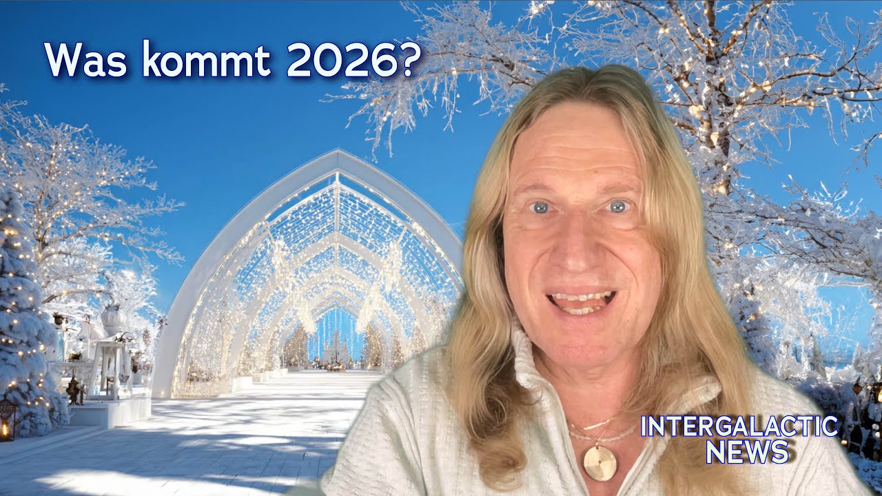 Was kommt 2026? - Intergalactic News mit Uwe Breuer