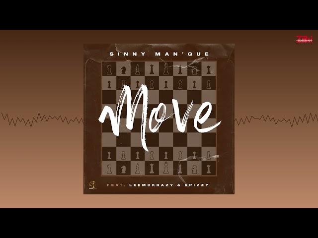 Sinny Man'Que - Move ft. Leemckrazy & Spizzy (Official Visualizer) class=