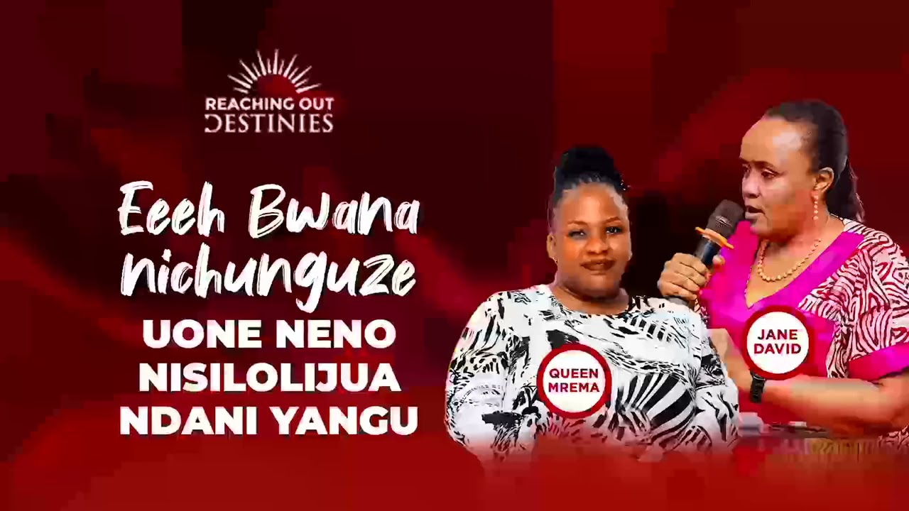 EEH BWANA UNICHUNGUZE UONE NENO NISILOLIJUA NDANI YANGU