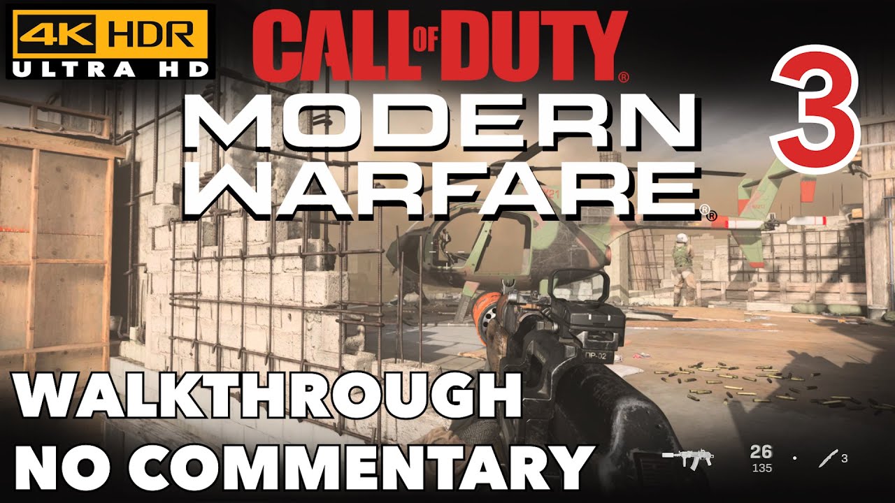 [4K HDR] Call Of Duty Modern Warfare Walkthrough 03 Embedded