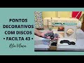 PONTOS DECORATIVOS FEITO COM OS DISCOS NA SINGER FACILITA 43 - Rita Vilaça