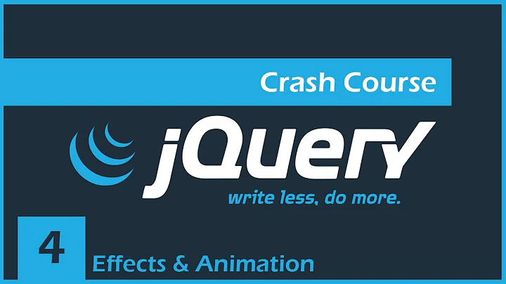 jQuery Crash Course [4] - Effects and Animation