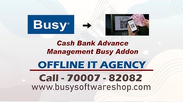 Cash Bank Advance Management Busy Addon | Busy Software Add on