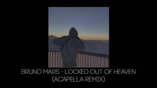 Bruno Mars  - Locked out of Heaven FULL REMIX IN DESCR. (TikTok Remix) (shorter  acapella remix)