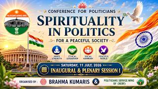 2 - Inaugural & Plenary Session - 01 I Politician Service Wing I Gyan Sarovar I Abu Raj I 11/07/2026