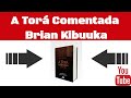 A Torá Comentada - Brian Kibuuka