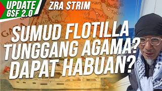 Gsf Tunggang Agama  Update Pelayaran Global Sumud Flotilla 20  Zra Strim Terbaru