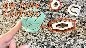 MAKE YOUR OWN CUSTOM POLYMER CLAY CUTTERS!