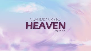 CLAUDIO CRISTO - Heaven (Radio Edit)